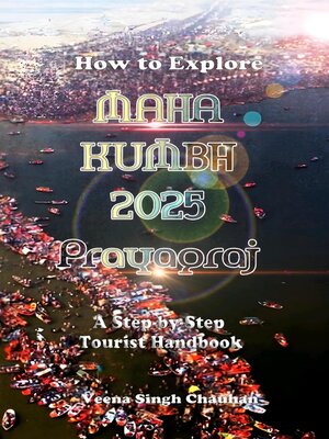 cover image of How to Explore Maha Kumbh 2025 Prayagraj